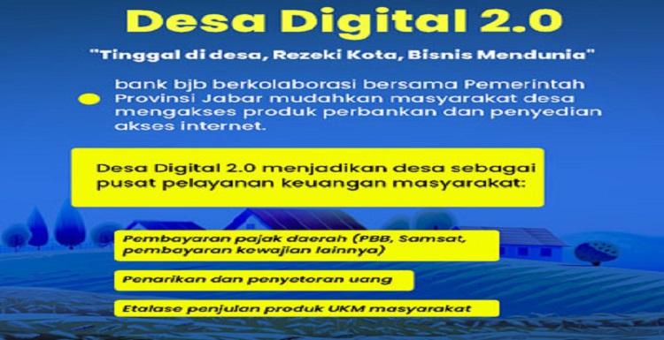 Potensi dari ekonomi digital di Indonesia sangat besar. Berdasarkan data Google, Temasek, dan Bain & Company 2020, total ekonomi digital Indonesia pada 2020 adalah US$ 44 juta atau setara Rp 631 triliun, dan akan meningkat pada 2025 menjadi US$ 124 atau setara Rp 1.744 triliun. Karena itu, PT Bank Pembangunan Daerah Jawa Barat dan Banten Tbk (bank bjb) mendukung pengembangan perekonomian desa melalui Program Desa Digital 2.0 dengan pemanfaatan teknologi demi pemerataan kesejahteraan masyarakat. ‘bank bjb memiliki komitmen untuk senantiasa mendorong dan meningkatkan kesejahteraan masyarakat khususnya di desa. Hal tersebut salah satunya dilakukan melalui program digitalisasi desa,’ ungkap Pemimpin Divisi Corporate Secretary bank bjb Widi Hartoto dalam siaran persnya Selasa 8 Maret 2022. Terdapat empat fokus yang dikembangkan bank bjb dalam program Desa Digital 2.0, yakni peningkatan akses internet dan fasilitas keamanan, layanan perbankan, pembiayaan kredit dan peningkatan ekonomi masyarakat.